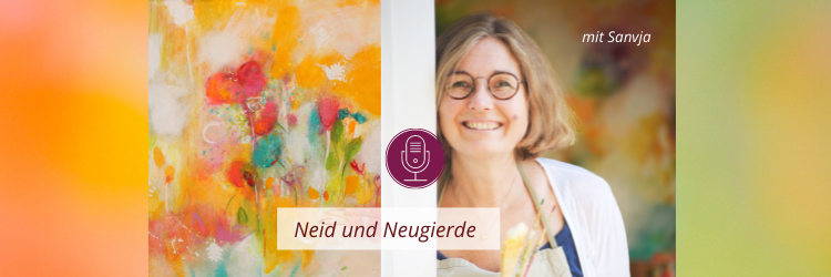 Podcastfolge 25 Neid und Neugierde